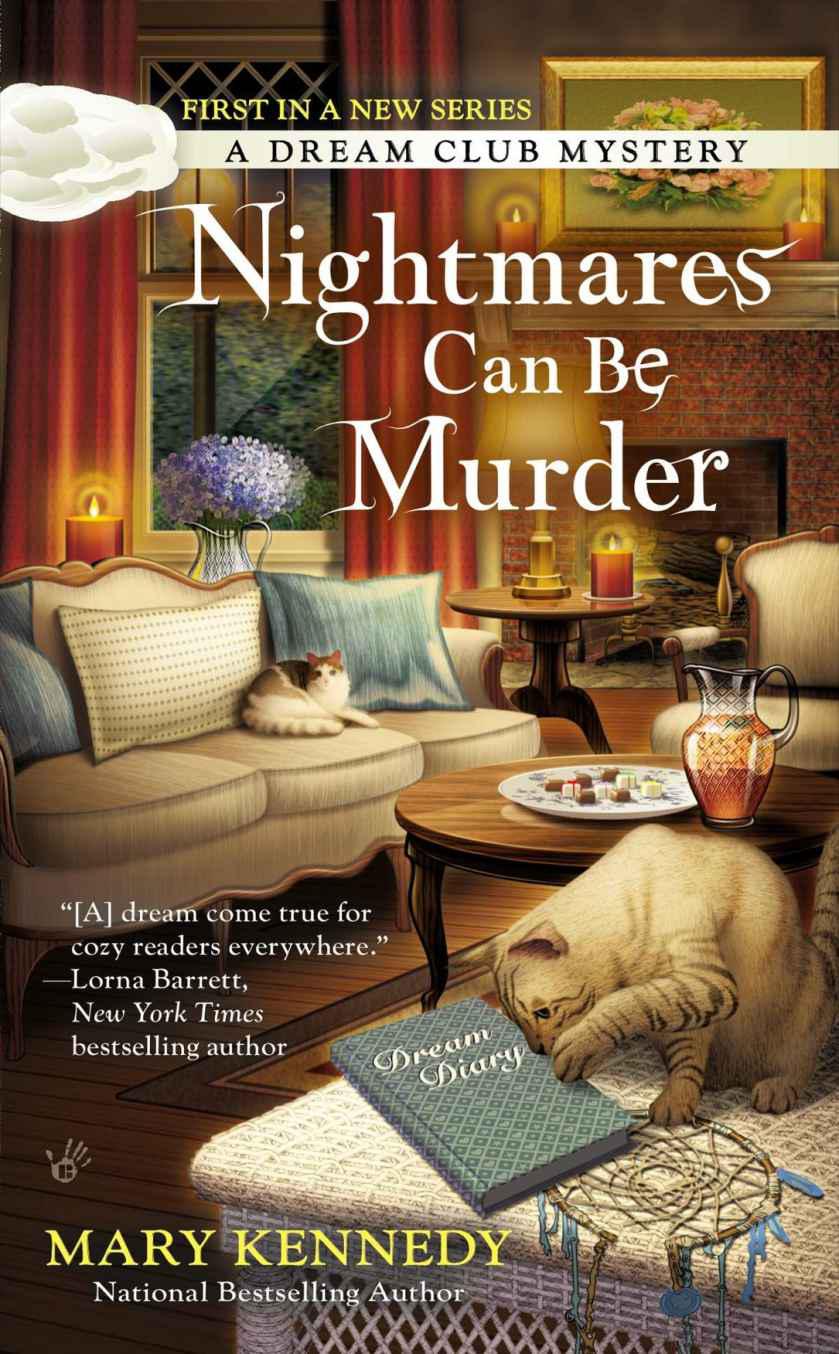 Nightmares Can Be Murder A Dream Club Mystery Mary Kennedy