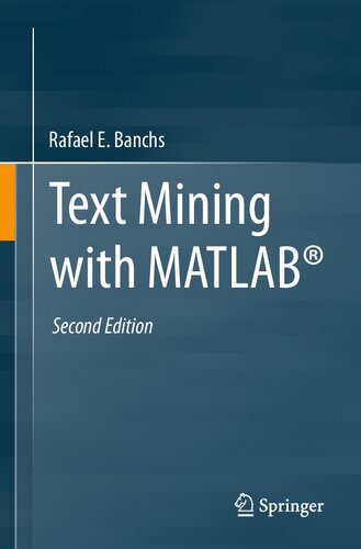 Text Mining With Matlab 2nd Edition Rafael E Banchs