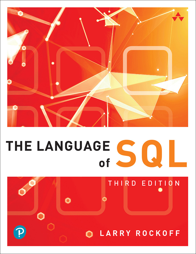 The Language Of Sql 3rd Edition 3d Larry Rockoff