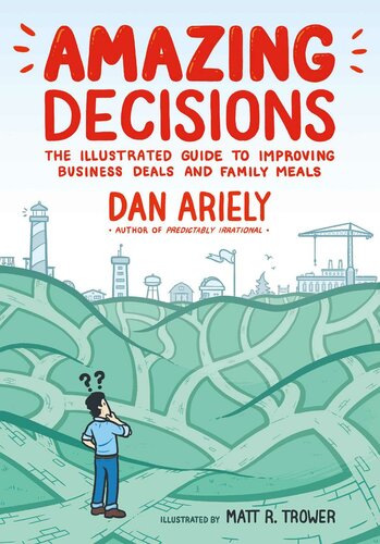 Amazing Decisions Dan Ariely