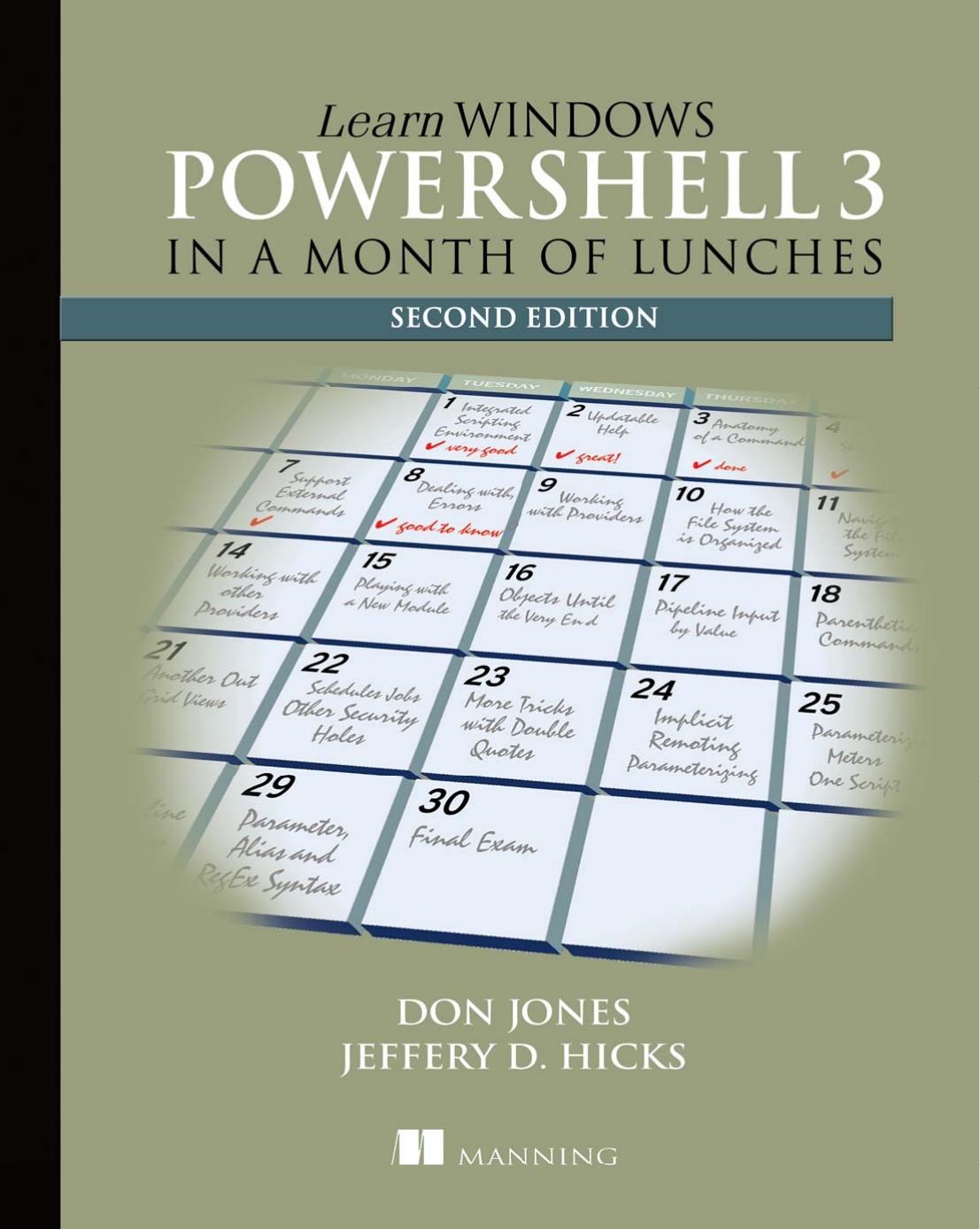 Learn Windows Powershell 3 In A Month Of Lunches Don Jones Jeffrey Hicks
