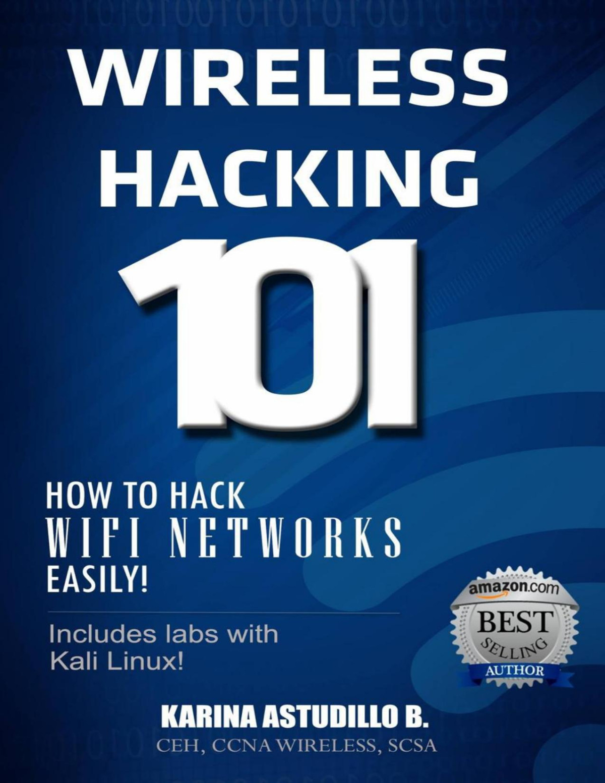 Wireless Hacking 101 Karina Astudillo Astudillo Karina