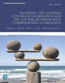 Mastering The National Counselor Examination And The Counselor Preparation Comprehensive Examination 3rd Bradley T Erford