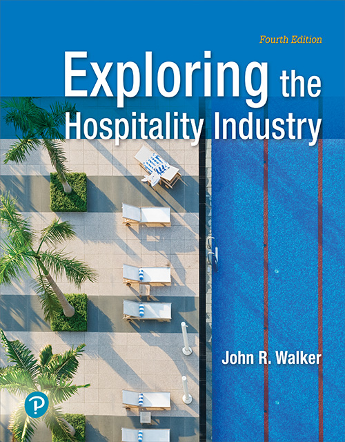 Exploring The Hospitality Industry 4th Ed John R Walker