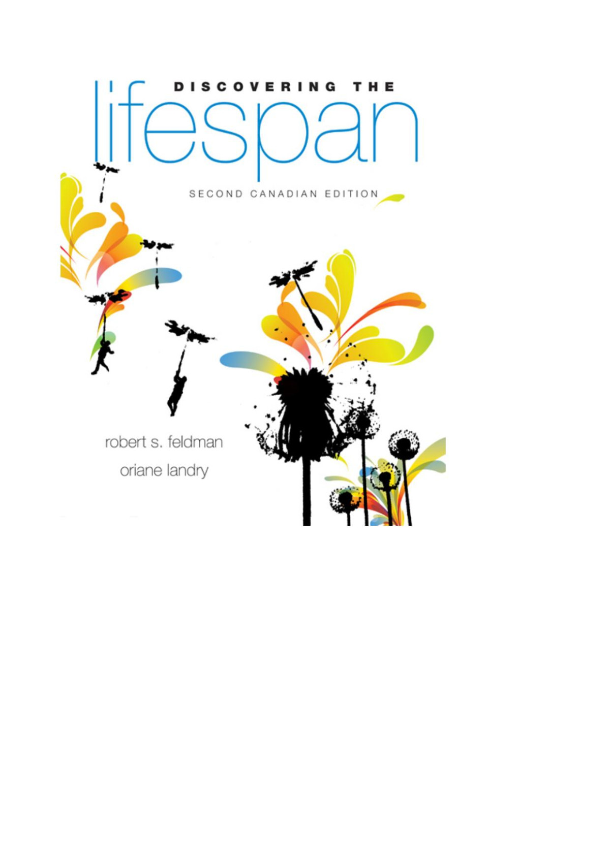 Discovering The Lifespan Second Canadian Edition Loose Leaf Version 2e Robert S Feldman Oriane Landry Feldman