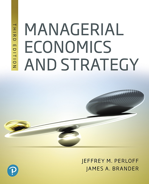 701419 Perloff Managerial Economics And Strategy 17 2020 Etext 20 Full Title R2 Open Jeffrey M Perloff James A Brander Perloff