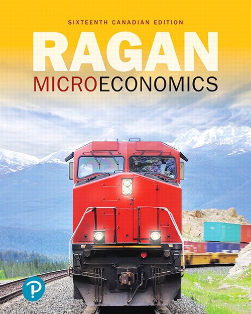 Mylab Economics For Microeconomics Sixteenth Canadian Edition 16e Christopher Ts Ragan Ragan