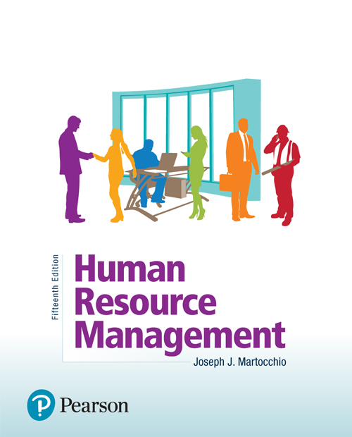 Martocchio Human Resource Management 15e R1 Closed Joseph J Martocchio Martocchio