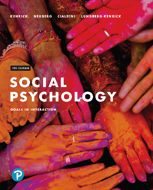 Social Psychology 7e Douglas Kenrick Steven L Neuberg Robert B Cialdini Kenrick