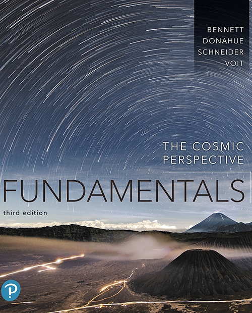 The Cosmic Perspective Fundamentals 3e Jeffrey O Bennett Megan O Donahue Nicholas Schneider Mark Voit Bennett
