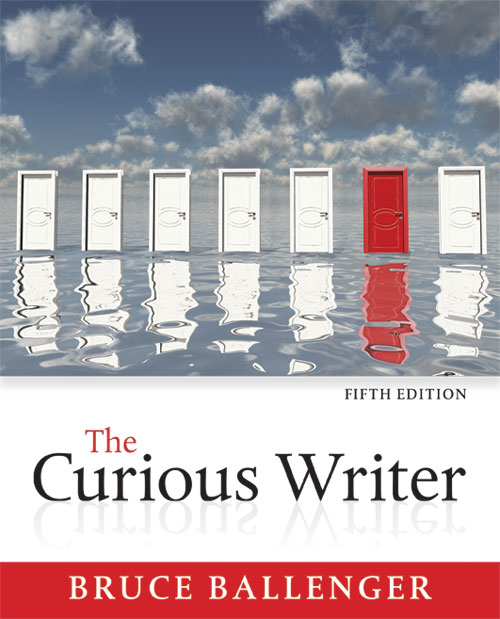 Curious Writer The 5e Bruce Ballenger Ballenger Bruce