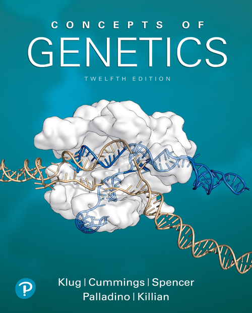 Concepts Of Genetics 12e William S Klug Michael R Cummings Charlotte A Spencer Michael A Palladino Darrell Killian Klug