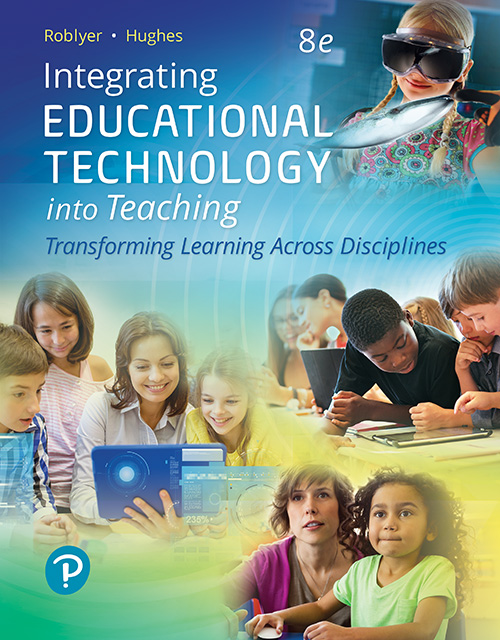 Roblyer Integrating Educational Technology Into Teaching 8 2019 Epub3 Revel Full Title R2 Closed M D Roblyer Joan Hughes Roblyer