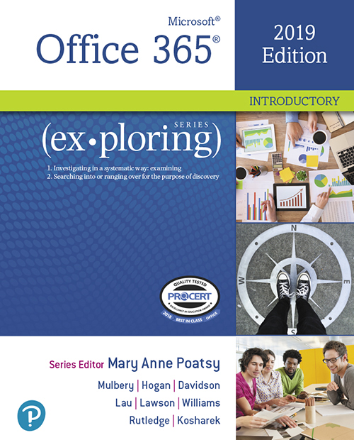 Exploring Microsoft Office 2019 Introductory Mary Anne Poatsy