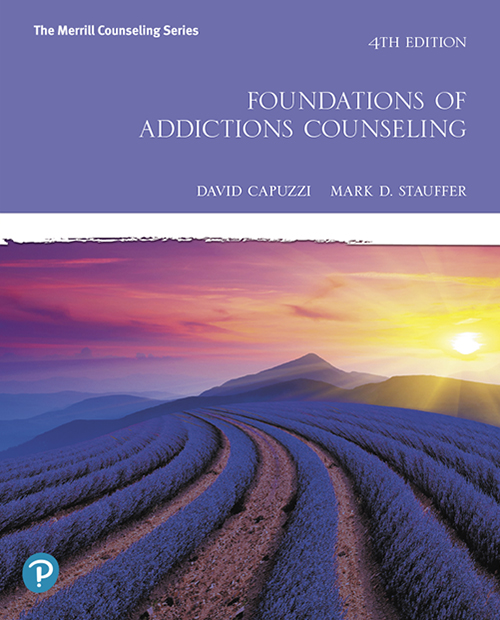 Foundations Of Addictions Counseling 4th David Capuzzi Mark D Stauffer
