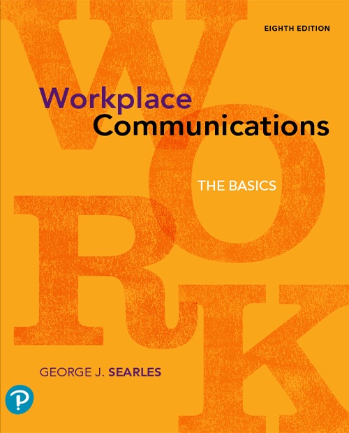 Workplace Communication The Basics 8e 8th George J Searles Searles