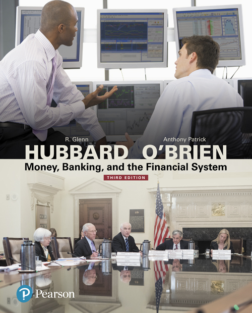 Money Banking And The Financial System 3e R Glenn Hubbard Anthony Patrick Obrien Hubbard