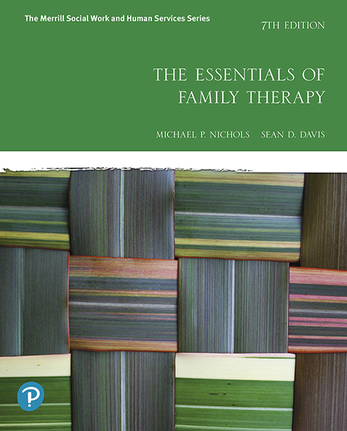 The Essentials Of Family Therapy 7e 7th Edition Michael P Nichols Sean D Davis