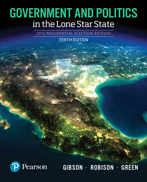 Government And Politics In The Lone Star State 10e L Tucker Gibson Clay Robison Gibson
