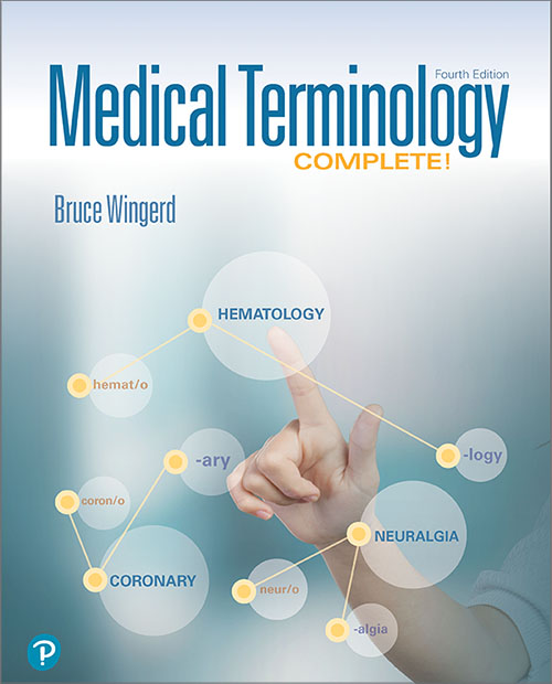 Mymedicalterminologylab Upgrade For Medical Terminology Complete 4e Bruce Wingerd Wingerd