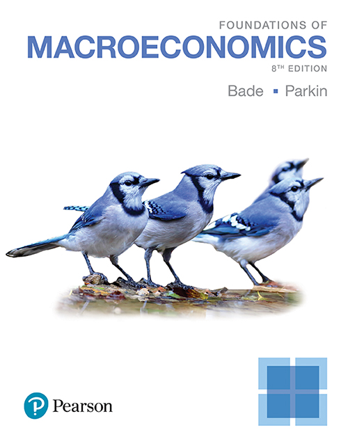 Foundations Of Macroeconomics 8e Robin Bade Michael Parkin Bade