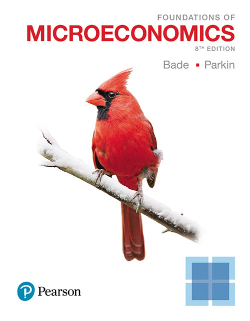 Foundations Of Microeconomics 8e Robin Bade Michael Parkin Bade