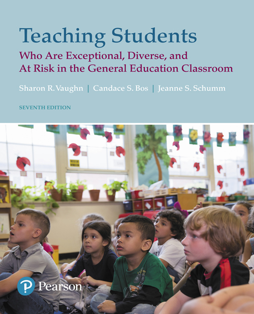 Teaching Students Who Are Exceptional Diverse And At Risk In The General Education Classroom 7th Sharon R Vaughn