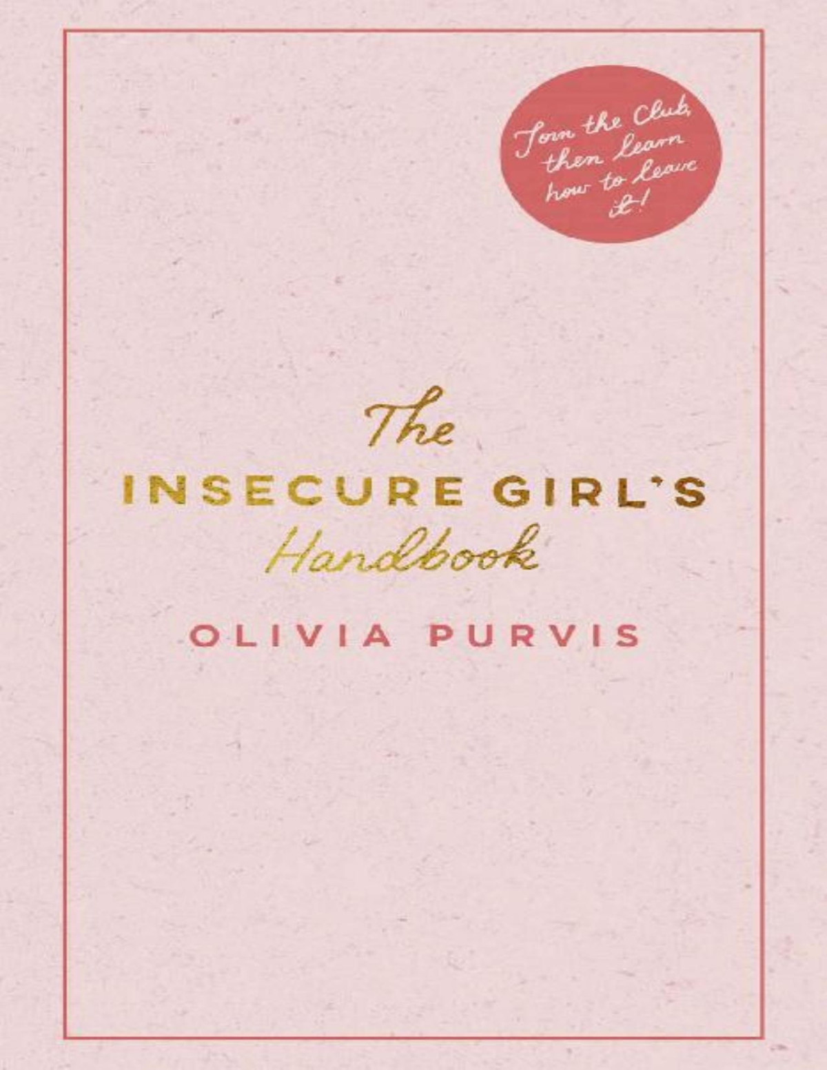 The Insecure Girls Handbook Olivia Purvis