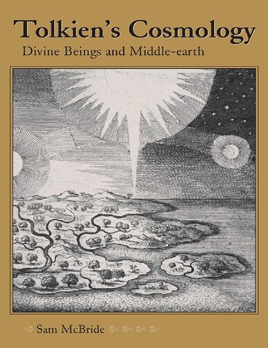Tolkiens Cosmology Divine Beings And Middleearth Sam Mcbride