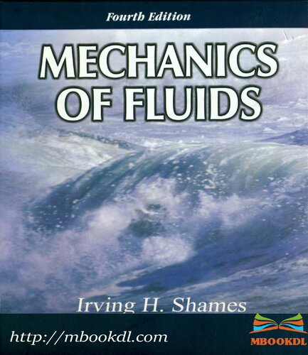 Mechanics Of Fluids 4th Edition Irving H Shames