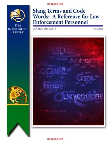 Drug Slang Terms And Code Words A Reference For Law Enforcement Personnel July 2018 Drug Enforcement Agency