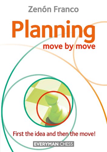 Planning Move By Move First The Idea And Then The Move A4 Page Size Zenn Franco