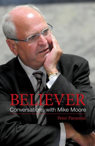 Believer Conversations With Mike Moore Parussini Peter