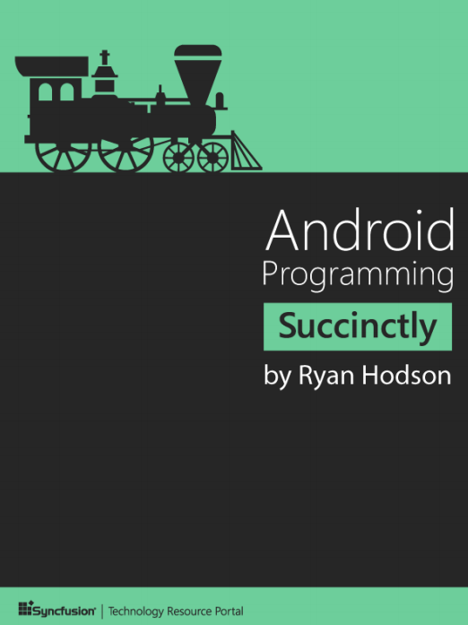 Android Programming Succinctly Ryan Hudson