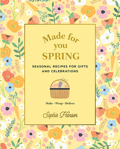 Made For You Spring Sophie Hansen