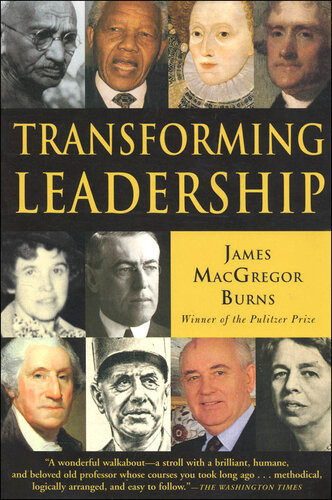 Transforming Leadership James Macgregor Burns