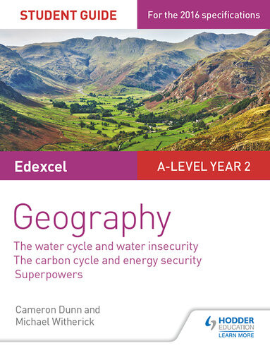 Edexcel Alevel Year 2 Geography Student Guide 3 The Water Cycle And Water Insecurity The Carbon Cycle And Energy Security Superpowers Cameron Dunn