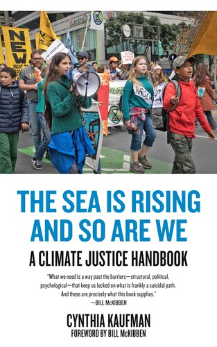 The Sea Is Rising And So Are We A Climate Justice Handboook Kaufman