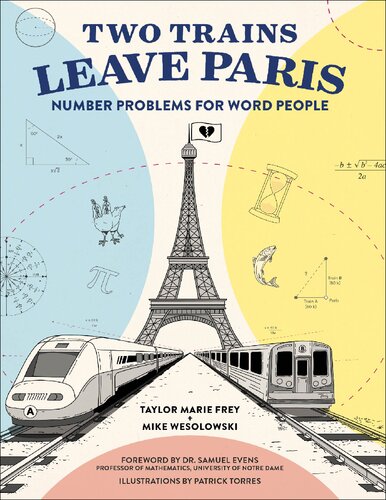 Two Trains Leave Paris Number Problems For Word People Illustrated Taylor Frey