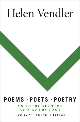 Poems Poets Poetry An Introduction And Anthology Compact Edition Helen Vendler