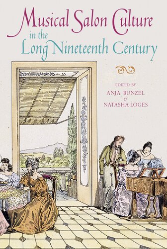 Musical Salon Culture In The Long Nineteenth Century Illustrated Anja Bunzel