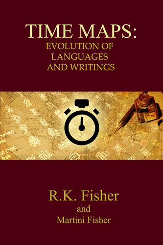Evolution Of Languages And Writings Time Maps Book 3 Rk Fisher
