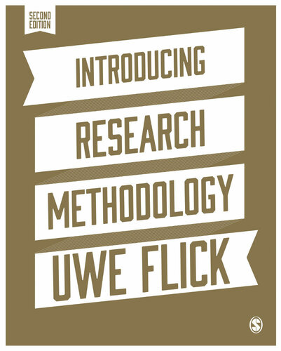 Introducing Research Methodology A Beginners Guide To Doing A Research Project 2nd Edition Uwe Flick