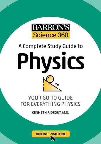 Barrons Science 360 A Complete Study Guide To Physics With Online Practice Kenneth Rideout