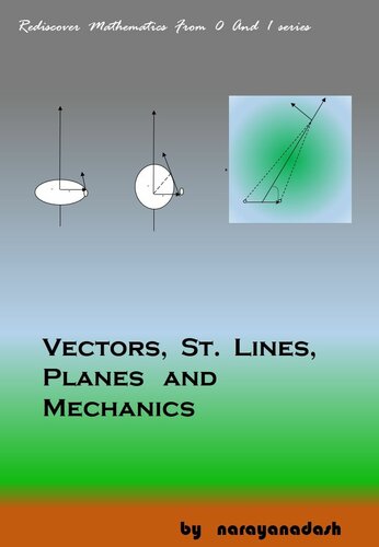 Vectors St Lines Planes And Mechanics 1st Edition Narayana Dash