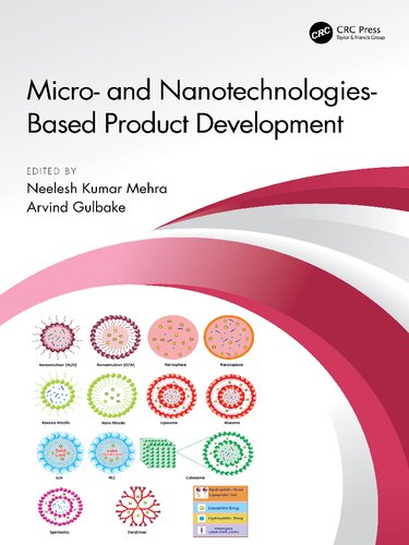 Micro And Nanotechnologiesbased Product Development 1st Edition Neelesh Kumar Mehra Editor