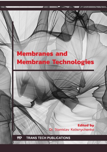 Membranes And Membrane Technologies Specialized Collections Stanislav Kolisnychenko Editor