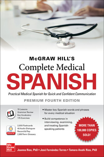 Mcgrawhills Complete Medical Spanish Premium Fourth Edition 4th Edition Joanna Ros