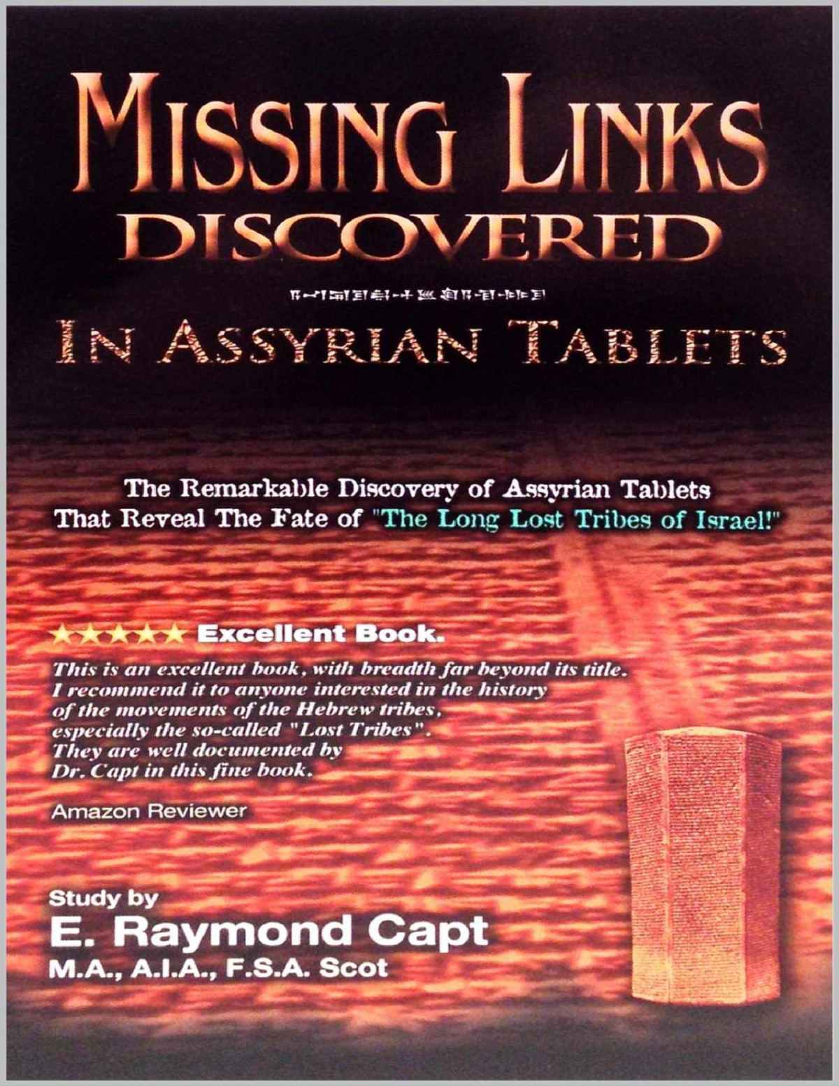 Missing Links Discovered In Assyrian Tablets Lost Tribes E Raymond Capt