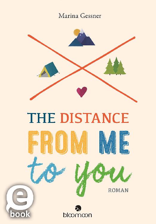 The Distance From Me To You Marina Gessner Gessner Marina